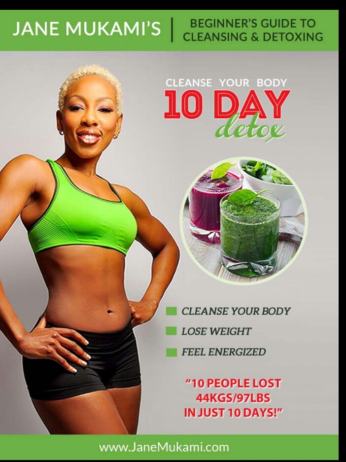 Taking Stock: Jane Mukami's 10 day detox. – FitFamKenya
